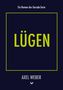 Axel Weber: Lügen, Buch, Buch