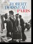Jean Claude Gautrand: Robert Doisneau. Paris. 45th Ed., Buch, Buch