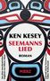 Ken Kesey: Seemannslied, Buch