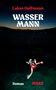 "Oberer Text: 'Lukas Hoffmann'. Mittig: 'WASSER MANN'. Unten: 'Roman MÄRZ'. Ein Mensch springt bei Nacht ins Wasser.", Buch