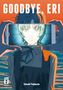 Tatsuki Fujimoto: Goodbye, Eri, Buch