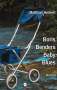 Matthias Herbert: Boris Benders Baby Blues, Buch