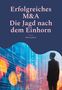 Rolf Limbeck: Erfolgreiches M&A, Buch