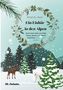 Miriam Burdelski: Ein Eisbär in den Alpen, Buch, Buch