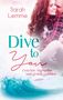Sarah Lemme: Dive To You, Buch