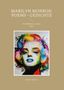 Marilyn Monroe: Marilyn Monroe: Poems - Gedichte, Buch, Buch