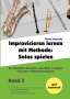 Marek Kopansky: Improvisieren lernen mit Methode / Band 3, Buch
