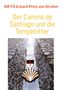 F. E. Eckard Prinz von Strohm: Der Camino de Santiago und die Tempelritter, Buch