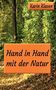 Karin Klasen: Hand in Hand mit der Natur, Buch