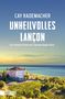 Cay Rademacher: Unheilvolles Lançon, Buch