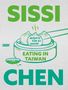 Texte: "Rezepte für zu Hause", "Eating in Taiwan", "Sissi Chen". Illustration: Dumplings mit Stäbchen., Buch