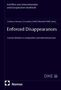 "Enforced Disappearances" von Cárdenas Aravena u.a., aktuelle Debatten im Komparativen und Internationalen Recht. Nomos- und Dike-Logos., Buch