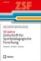 : 10 Jahre Zeitschrift für Sportpädagogische Forschung, Buch