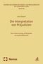 Leon Strässer: Die Interpretation von Präjudizien, Buch, Buch