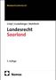 NomosStudienbuch, Gröpl, Guckelberger, Wohlfarth, Landesrecht Saarland, 5. Auflage, Nomos, schwarze und rote Schrift auf Weiß.