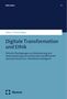 Peter G. Kirchschläger: Digitale Transformation und Ethik, Buch