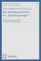 Das Vertragsarztrecht - ein "Systemsprenger"?, Buch