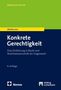 Titel: "Konkrete Gerechtigkeit". Einführung in Recht. Autor: Mahlmann. Nomos, 8. Auflage., Buch