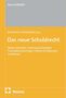 Das neue Schuldrecht: Widerrufsbutton, Verbraucherdarlehen, Finanzdienstleistungen, Recht auf Reparatur, Sanktionen., Buch