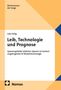 "Leib, Technologie und Prognose" von Julia Sellig, Thema: KI-Medizintechnologie. Gelbe und blaue geometrische Formen, Nomos-Logo., Buch