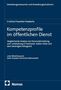 "Kompetenzprofile im öffentlichen Dienst" von Cristina Fraenkel-Haeberle. Analyse für Frankreich, Italien, Polen, UK., Buch