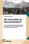 Sarah Herbst-Kramer: "Die Universität als Demokratielabor?" Schwarze-weiße Demonstrationsszene, Nomos-Logo unten links., Buch