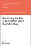 Questioning the Role of Competition Law in the 21st Century, Buch