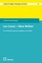 Severin Schnurrenberger: Las Casas - Max Weber, Buch
