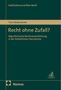 Timo Rademacher: Recht ohne Zufall?, Buch