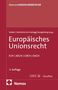 „Nomos Handkommentar, Europäisches Unionsrecht, 3. Auflage. EUV | AEUV | GRCh | EAGV“ steht auf einem roten Buchcover.