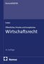 Öffentliches, Privates und Europäisches Wirtschaftsrecht, Buch, Buch