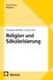 Titel: Religion und Säkularisierung. Autoren: Christoph Auffarth, Lorenz Trein. Gelbes geometrisches Design mit Nomos-Logo., Buch