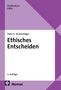 „Ethisches Entscheiden“ von Peter G. Kirchschläger, 2. Auflage. Oberer Teil lila, unterer in Weiß. Logo von Nomos., Buch