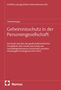 Lukas Semmelmayer: Geheimnisschutz in der Personengesellschaft, Buch