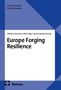 "Europe Forging Resilience" ist zentral in Schwarz auf Weiß. Oben: "Denkart Europa Mindset Europe". Unten: Nomos-Logo., Buch