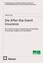 Moritz Lenz: Die After-the-Event Insurance, Buch