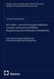 Veronika Thalhammer, Buchcover, Titel: Die völker- und verfassungsrechtlichen Grenzen menschenrechtlicher Regulierung internationaler Lieferketten., Buch