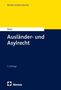 NomosEinführung, Dietz, Ausländer- und Asylrecht, 7. Auflage. Gelber und blauer Hintergrund mit Nomos-Logo unten., Buch