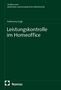 „Leistungskontrolle im Homeoffice“ von Katharina Vogt, grüner Hintergrund, Nomos-Logo unten links., Buch
