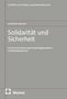 Buchcover in Grautönen: "Solidarität und Sicherheit" von Charlotte Jawurek. Oben "Schriften zum Polizei- und Sicherheitsrecht". Unten Nomos-Logo.