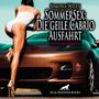 Simona Wiles: SommerSex: Die geile Cabrio Ausfahrt | Erotik Audio Story | Erotisches Hörbuch Audio CD, CD