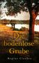 Regine Claaßen: Die bodenlose Grube, Buch