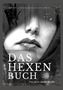 Oliver Madox Hueffer: Das Hexenbuch, Buch