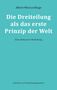 Albert Marcus Kluge: Die Dreiteilung als das erste Prinzip der Welt, Buch