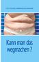Ute Fischer: Kann man das wegmachen, Buch