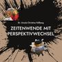 Ursula Fellberg: Zeitenwende mit Perspektivwechsel, Buch, Buch