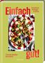 Christina Bumann: Einfach gut!, Buch