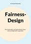 Hannes Omasreiter: Fairness-Design, Buch
