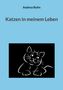 Andrea Rohn: Katzen in meinem Leben, Buch