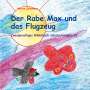 Marion Schönherr: Der Rabe Max und das Flugzeug, Buch